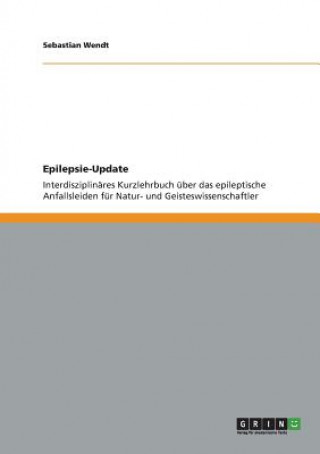 Kniha Epilepsie-Update Sebastian Wendt
