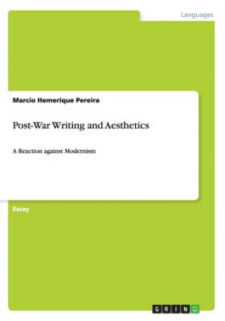 Książka Post-War Writing and Aesthetics Marcio Hemerique Pereira