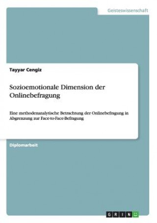 Könyv Sozioemotionale Dimension der Onlinebefragung Tayyar Cengiz