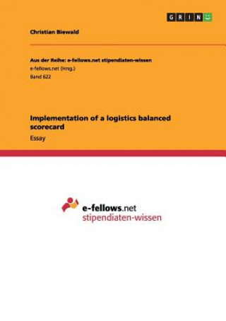 Книга Implementation of a logistics balanced scorecard Christian Biewald