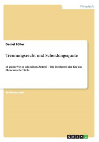 Carte Trennungsrecht und Scheidungsquote Daniel Föller