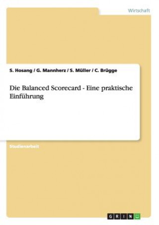 Carte Eine praktische Einfuhrung in die Balanced Scorecard Sven Hosang