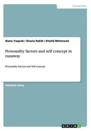 Knjiga Personality factors and self concept in runaway Nazia Yaqoob