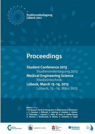 Kniha Student Conference Medical Engineering Science 2013 T. M. Buzug