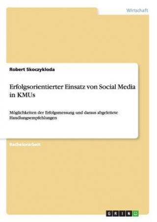 Książka Erfolgsorientierter Einsatz von Social Media in KMUs Robert Skoczykloda