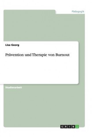 Carte Pr vention Und Therapie Von Burnout Lisa Georg
