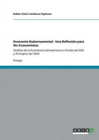 Book Economia Gubernamental - Una Reflexion para No Economistas Ruben Dario Cardenas Espinosa