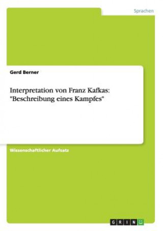 Książka Interpretation von Franz Kafkas Gerd Berner