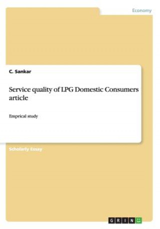 Könyv Service quality of LPG Domestic Consumers article C. Sankar