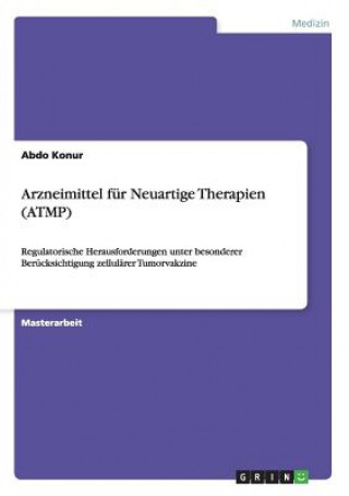 Książka Arzneimittel fur Neuartige Therapien (ATMP) Abdo Konur