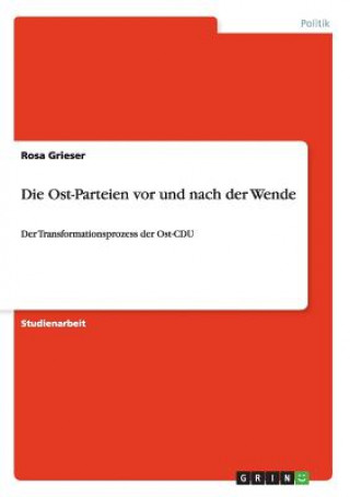 Knjiga Ost-Parteien vor und nach der Wende Rosa Grieser