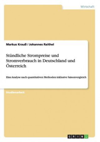 Book Stundliche Strompreise und Stromverbrauch in Deutschland und OEsterreich Markus Krauß