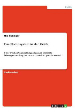Carte Das Notensystem in Der Kritik Nils Hübinger