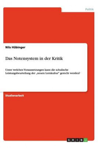 Kniha Das Notensystem in Der Kritik Nils Hübinger