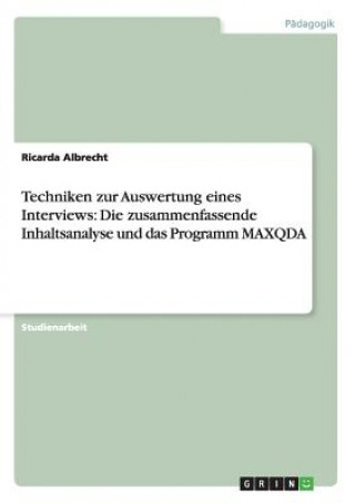 Book Techniken zur Auswertung eines Interviews Ricarda Albrecht