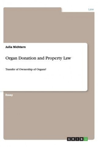 Kniha Organ Donation and Property Law Julia Nichtern