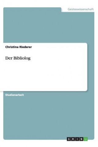 Könyv Der Bibliolog Christina Riederer