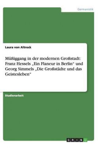 Книга M  iggang in Der Modernen Gro stadt Laura von Altrock