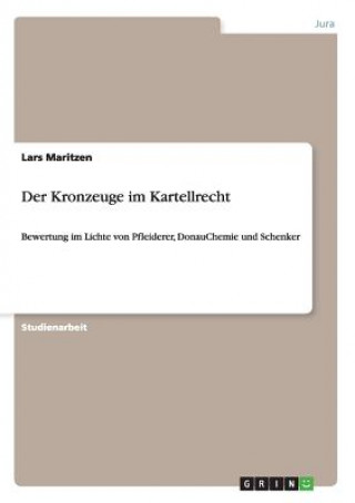 Carte Kronzeuge im Kartellrecht Lars Maritzen