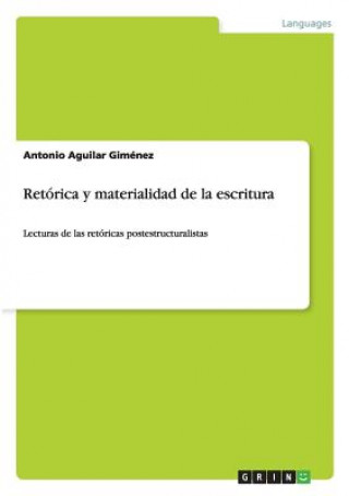 Carte Retorica y materialidad de la escritura Antonio Aguilar Giménez