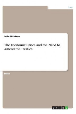 Carte Economic Crises and the Need to Amend the Treaties Julia Nichtern