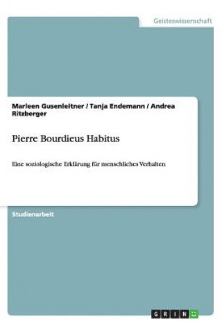 Książka Pierre Bourdieus Habitus Marleen Gusenleitner