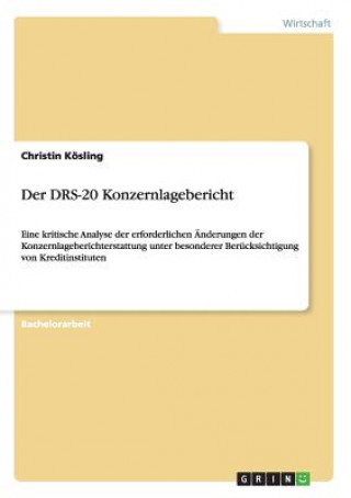 Könyv DRS-20 Konzernlagebericht Christin Kösling