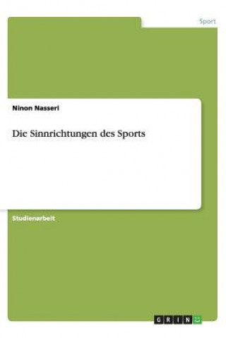Könyv Die Sinnrichtungen Des Sports Ninon Nasseri