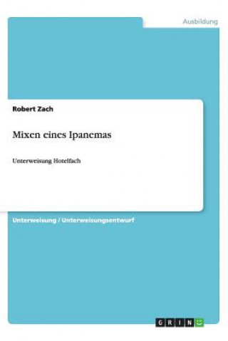 Libro Mixen eines Ipanemas Robert Zach