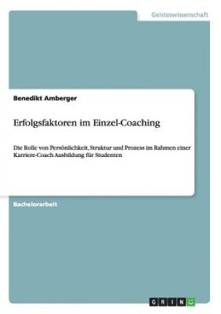 Kniha Erfolgsfaktoren im Einzel-Coaching Benedikt Amberger