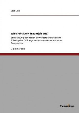 Buch Wie sieht Dein Traumjob aus? Uwe Link