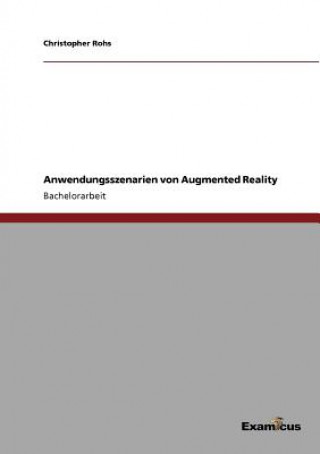 Kniha Anwendungsszenarien von Augmented Reality Christopher Rohs