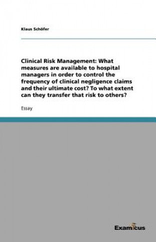 Книга Clinical Risk Management Klaus Schöfer