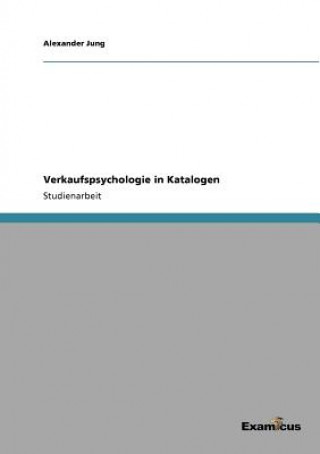 Kniha Verkaufspsychologie in Katalogen Alexander Jung