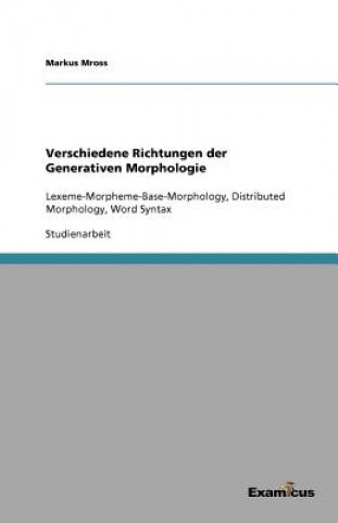 Buch Verschiedene Richtungen der Generativen Morphologie Markus Mross