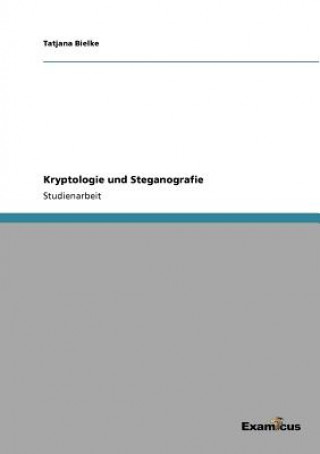 Kniha Kryptologie und Steganografie Tatjana Bielke