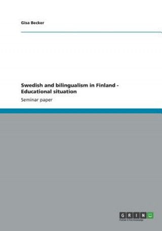 Book Swedish and bilingualism in Finland - Educational situation Gisa Becker