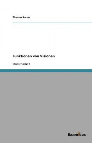 Könyv Funktionen Von Visionen Thomas Kaiser