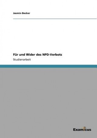 Könyv Fur und Wider des NPD-Verbots Jasmin Becker