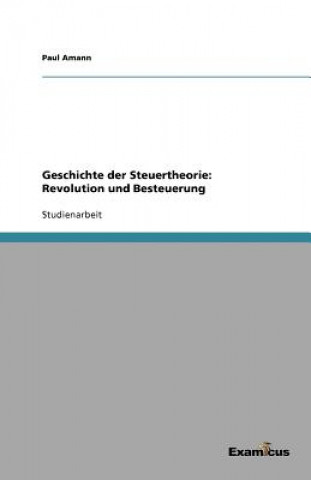 Livre Geschichte der Steuertheorie Paul Amann