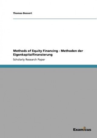 Livre Methods of Equity Financing - Methoden der Eigenkapitalfinanzierung Thomas Bossert