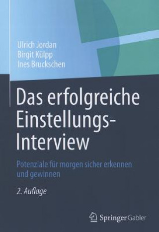 Könyv Das Erfolgreiche Einstellungs-Interview Ulrich Jordan