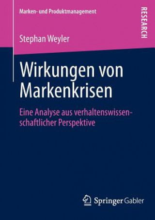Kniha Wirkungen Von Markenkrisen Stephan Weyler