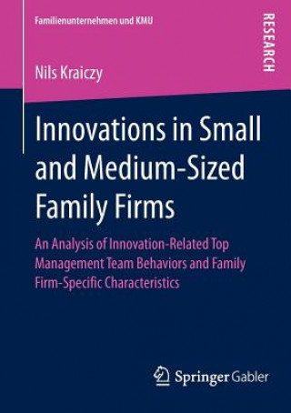 Carte Innovations in Small and Medium-Sized Family Firms Nils Daniel Kraiczy