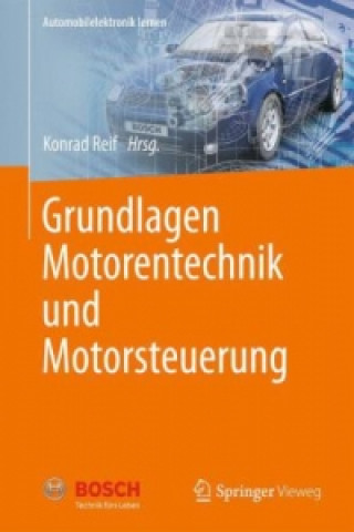 Kniha Grundlagen Motorentechnik und Motorsteuerung Konrad Reif
