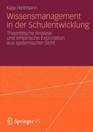 Kniha Wissensmanagement in Der Schulentwicklung Kaja Heitmann