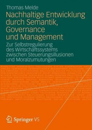 Книга Nachhaltige Entwicklung Durch Semantik, Governance Und Management Thomas Melde