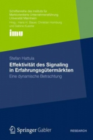 Livre Effektivitat Des Signaling in Erfahrungsgutermarkten Stefan Hattula