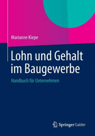 Livre Lohn Und Gehalt Im Baugewerbe Marianne Kiepe