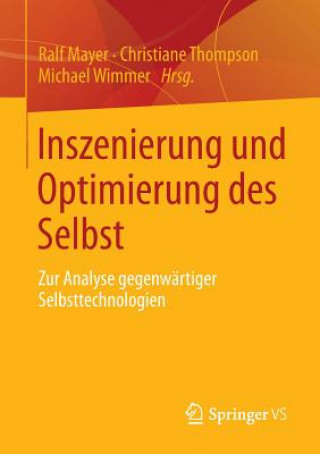 Book Inszenierung Und Optimierung Des Selbst Ralf Mayer